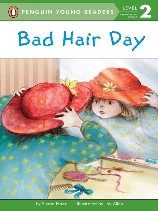 Title details for Bad Hair Day by Susan Hood - Available